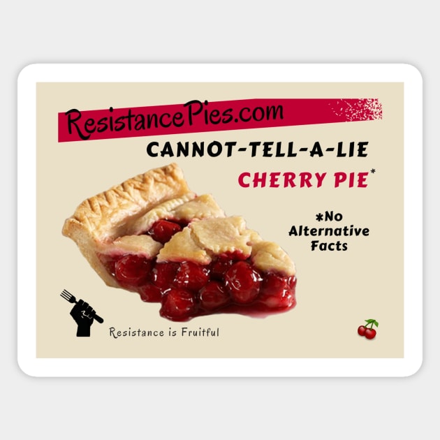 Cherry Pie - No Lie Sticker by ResistancePies